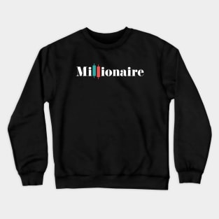 Millionaire Trader Crewneck Sweatshirt